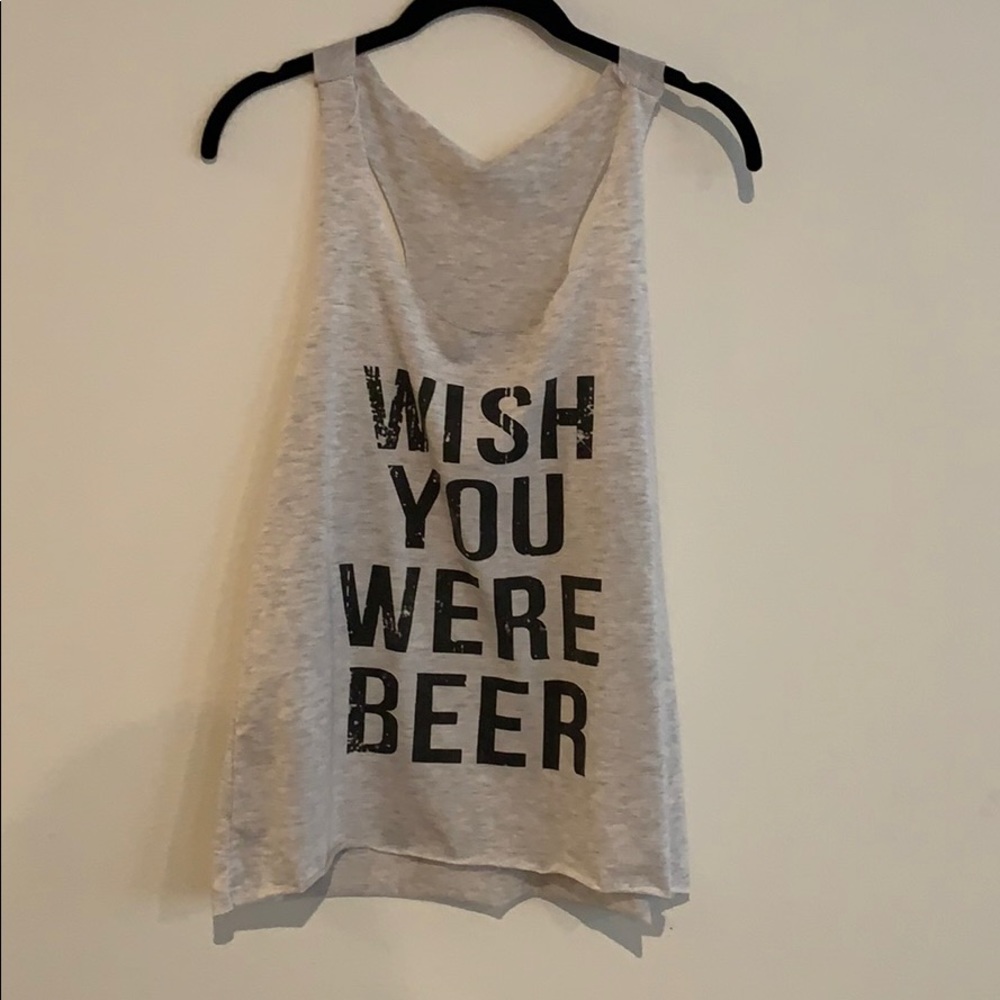 “Wish you were Beer” Muscle Tank